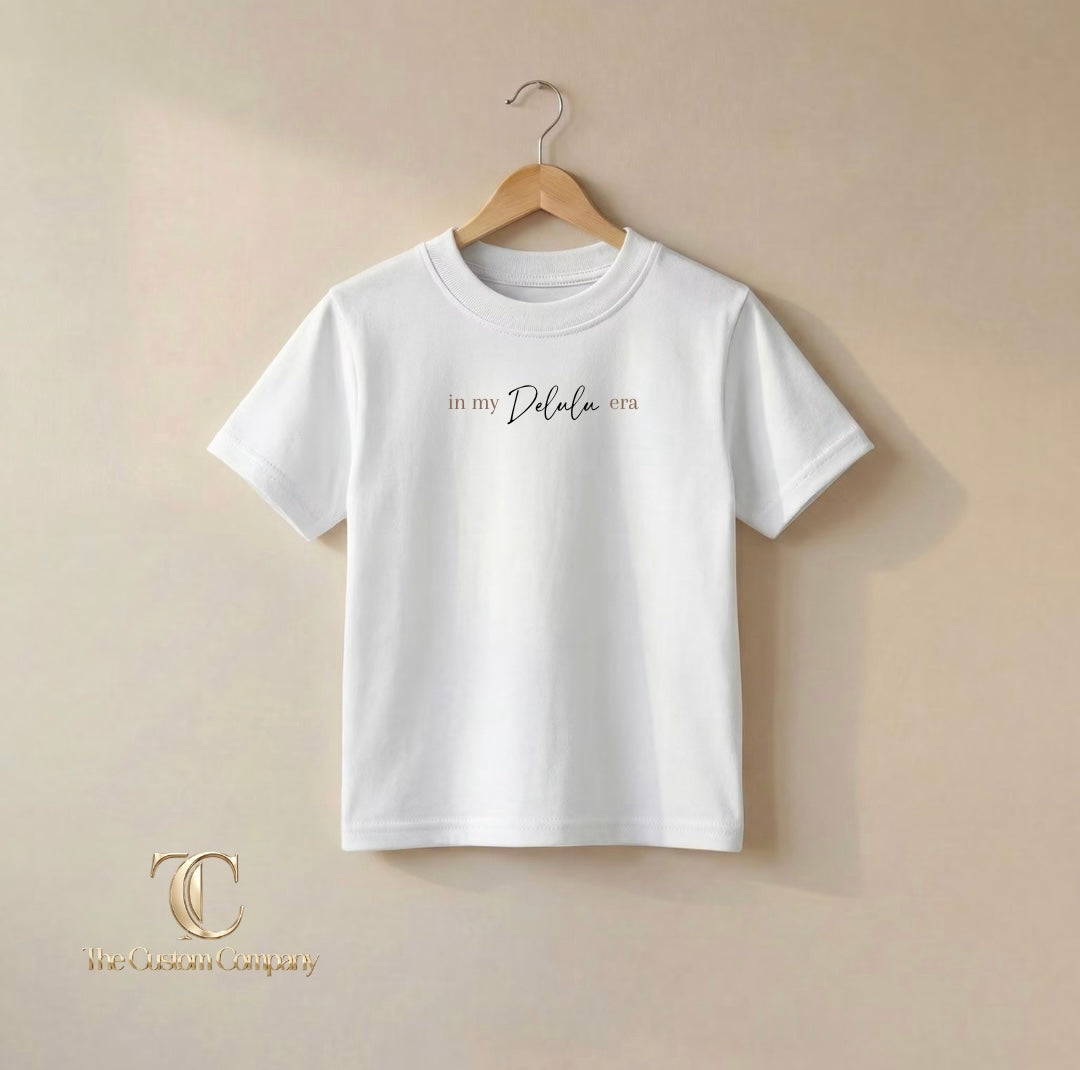 In My Delulu Era Slogan T-Shirt - Minimalist Design