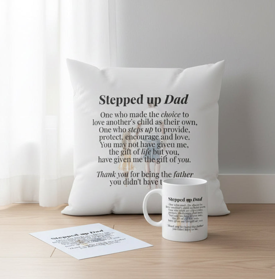 Custom Cushion - Stepped up Dad | Fathers Day Gift