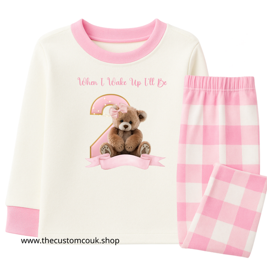 Personalised “When I Wake Up I Will Be…” Birthday Pyjamas | Girls Teddy & Design