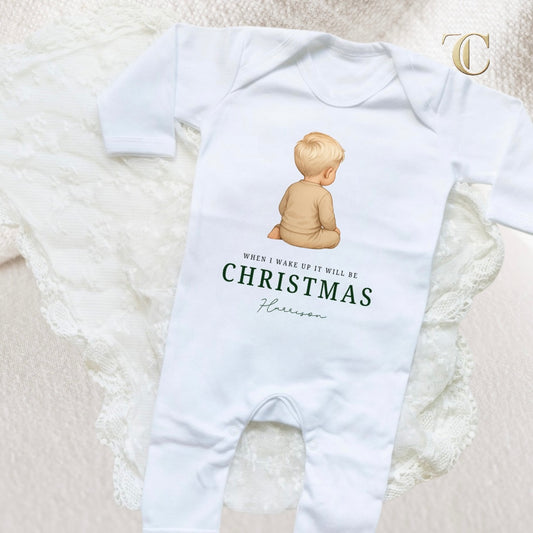 When I Wake Up It Will Be Christmas - Baby Sleep suit