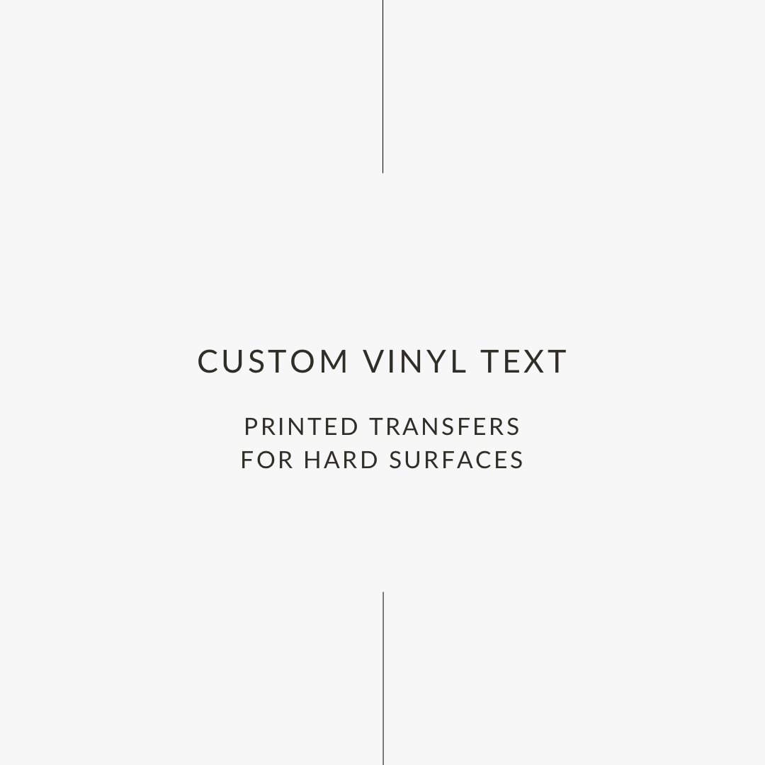 Custom Vinyl Names / Text - Permanent Adhesive Vinyl