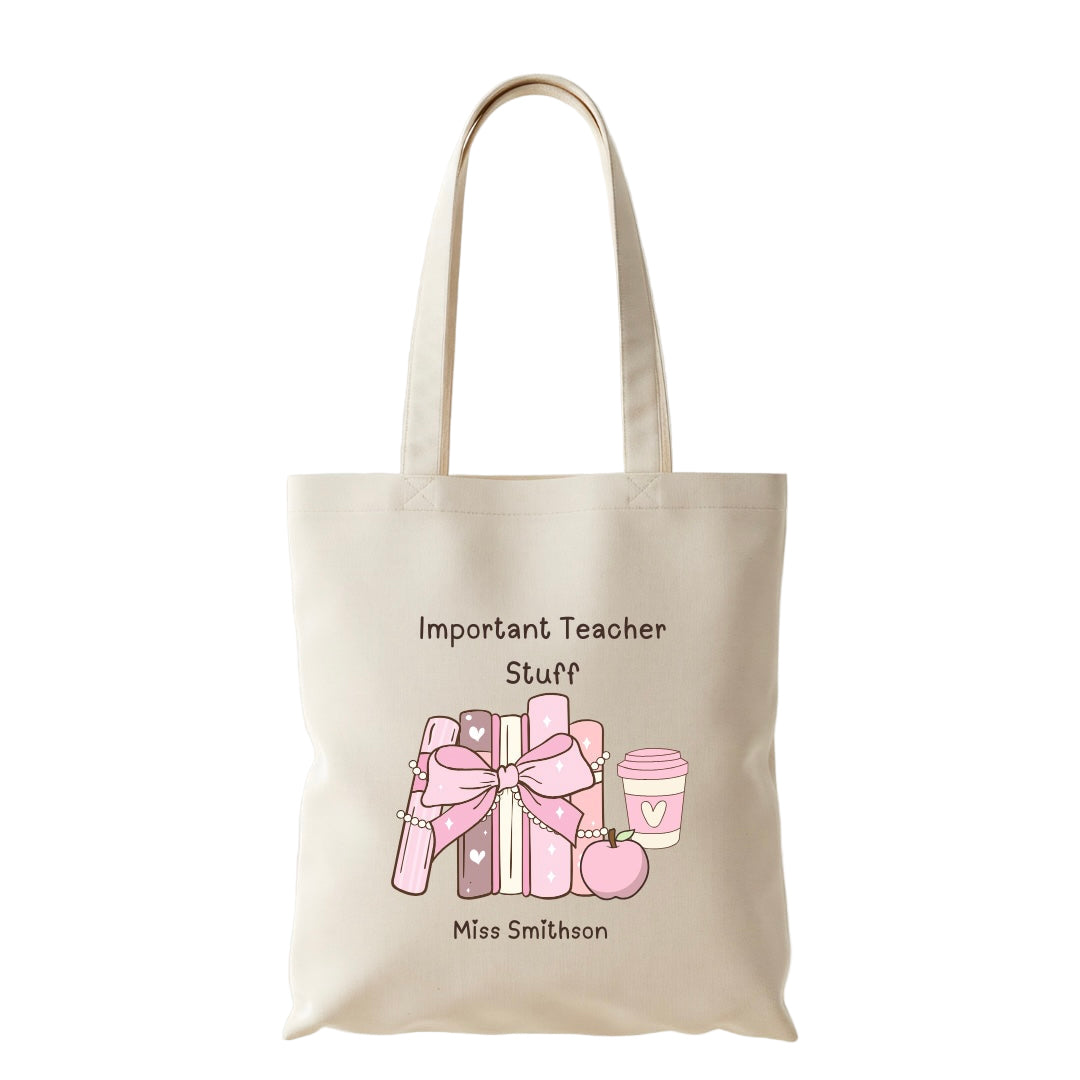 Tote bag with 'Important Teacher Stuff' design and personalized text 